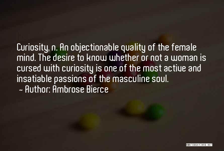 Most Masculine Quotes By Ambrose Bierce