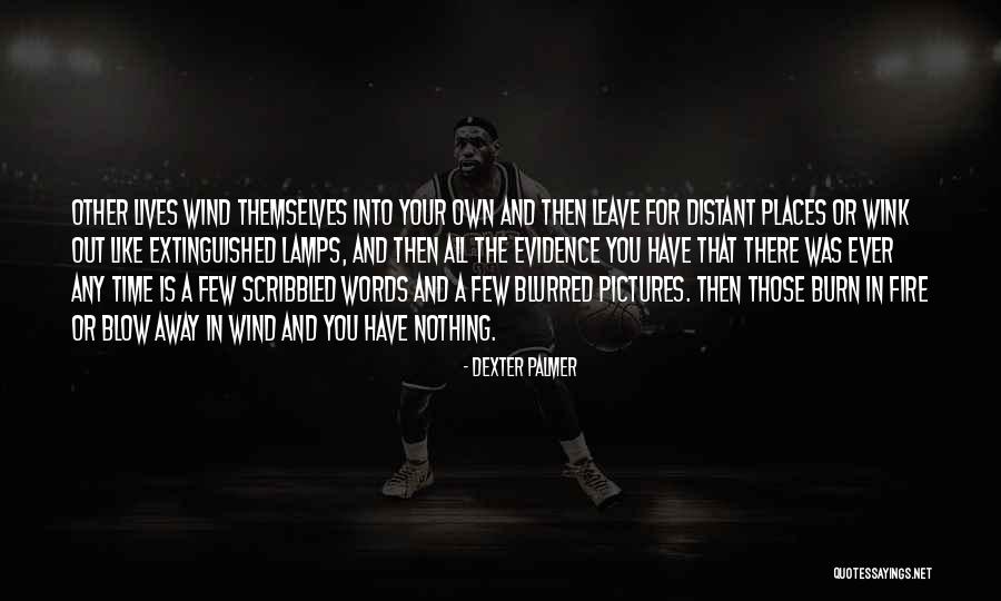 Most Meaningful Tattoo Quotes By Dexter Palmer Most Meaningful Tattoo Quotes By Dexter Palmer