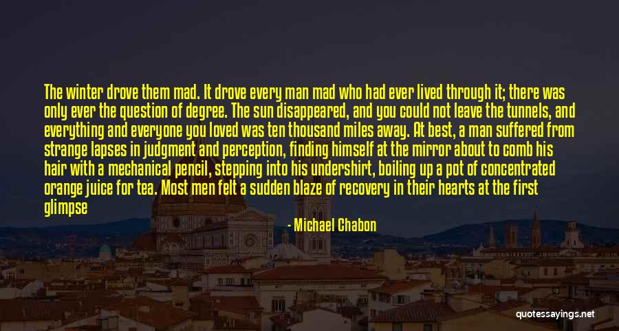 Most Melancholy Quotes By Michael Chabon