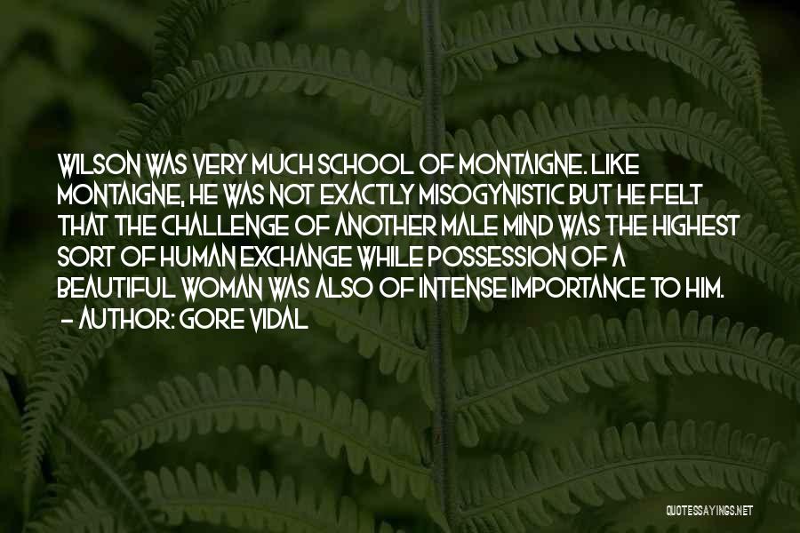 Most Misogynistic Quotes By Gore Vidal