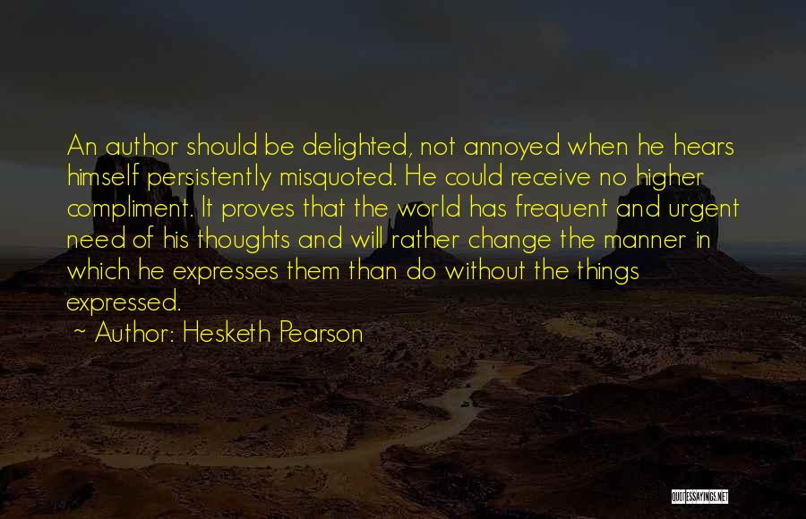 Most Misquoted Quotes By Hesketh Pearson