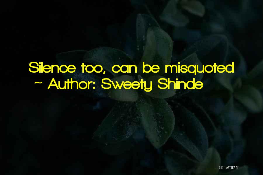 Most Misquoted Quotes By Sweety Shinde