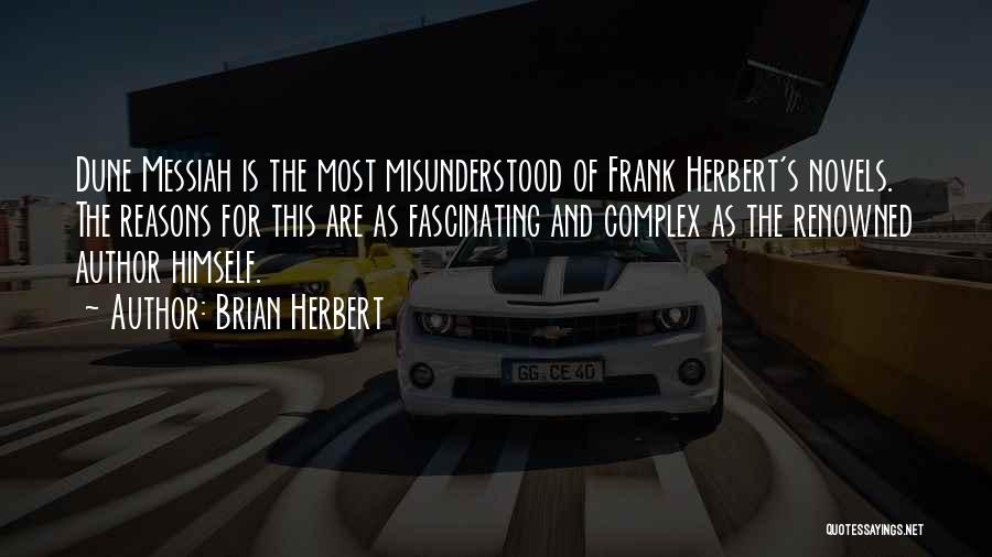 Most Misunderstood Quotes By Brian Herbert