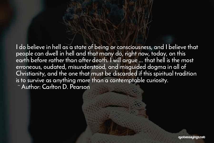 Most Misunderstood Quotes By Carlton D. Pearson