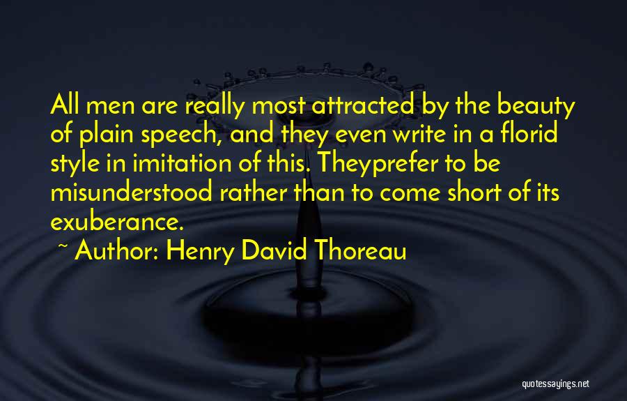 Most Misunderstood Quotes By Henry David Thoreau