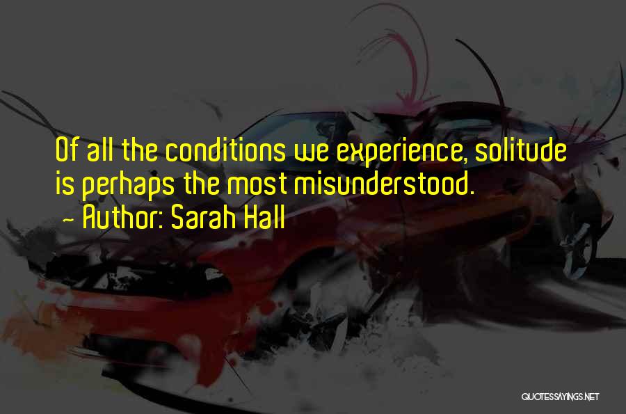 Most Misunderstood Quotes By Sarah Hall