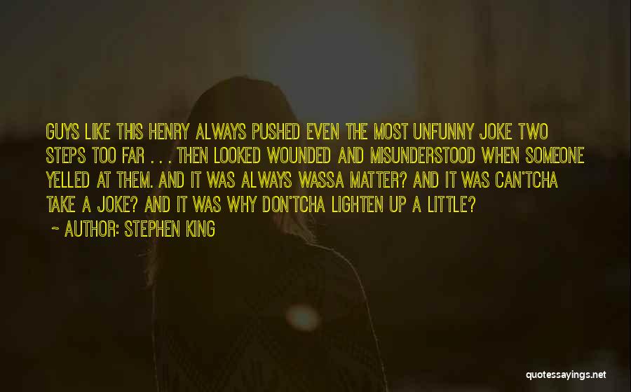 Most Misunderstood Quotes By Stephen King