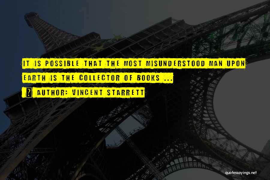 Most Misunderstood Quotes By Vincent Starrett