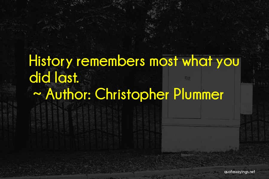 Most Motivational Quotes By Christopher Plummer