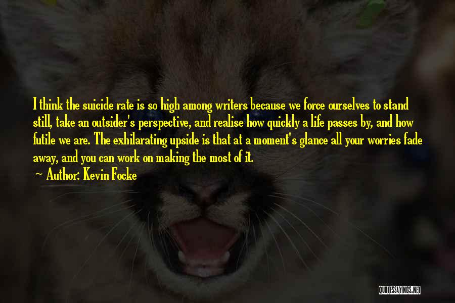 Most Motivational Quotes By Kevin Focke