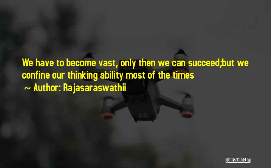 Most Motivational Quotes By Rajasaraswathii