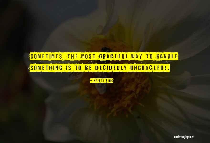 Most Moving Inspirational Quotes By Kristi Ling Most Moving Inspirational Quotes By Kristi Ling