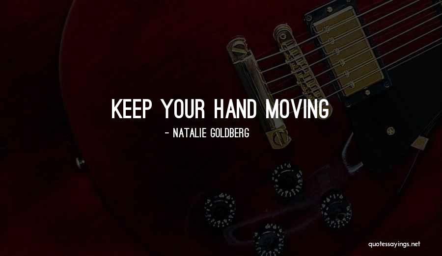 Most Moving Inspirational Quotes By Natalie Goldberg Most Moving Inspirational Quotes By Natalie Goldberg