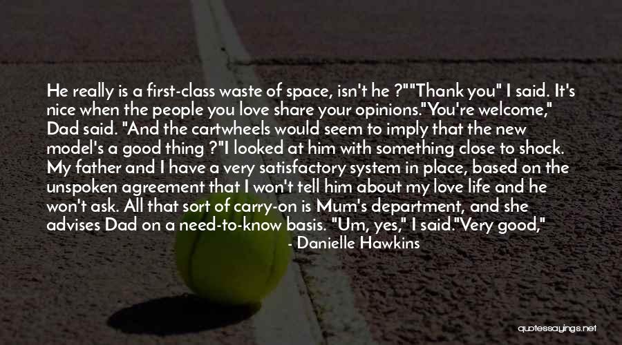 Most Nice Love Quotes By Danielle Hawkins Most Nice Love Quotes By Danielle Hawkins