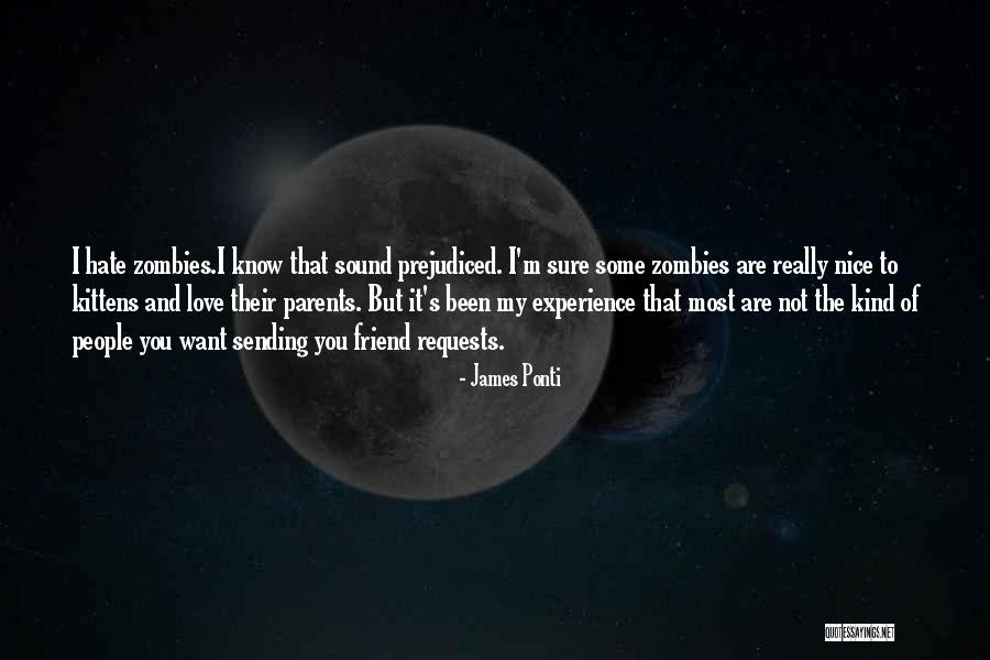 Most Nice Love Quotes By James Ponti