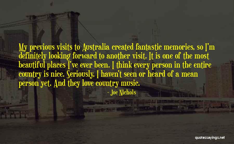 Most Nice Love Quotes By Joe Nichols Most Nice Love Quotes By Joe Nichols