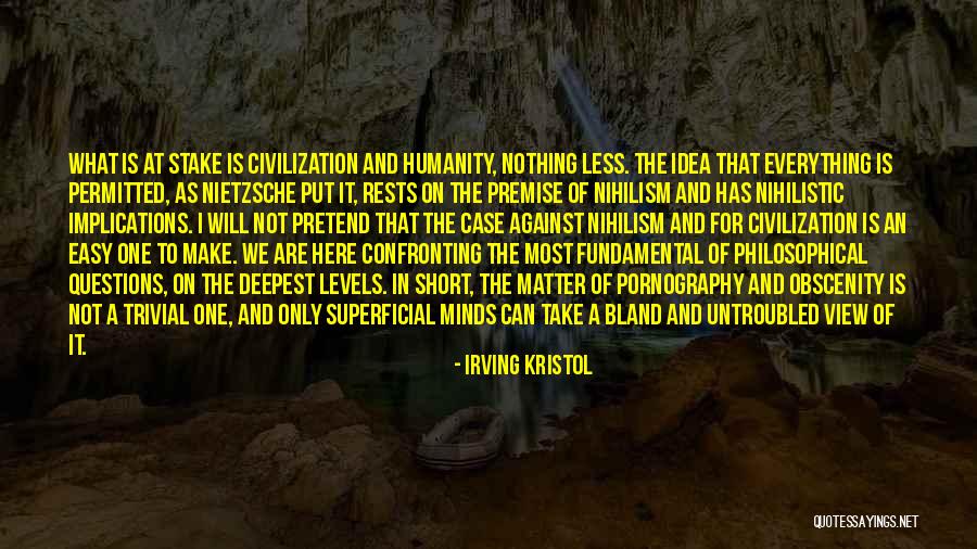 Most Nihilistic Quotes By Irving Kristol Most Nihilistic Quotes By Irving Kristol