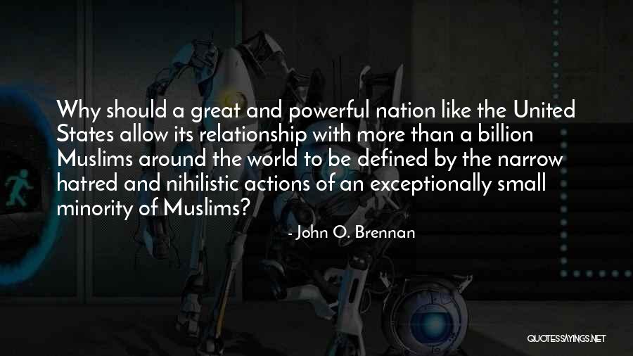 Most Nihilistic Quotes By John O. Brennan Most Nihilistic Quotes By John O. Brennan