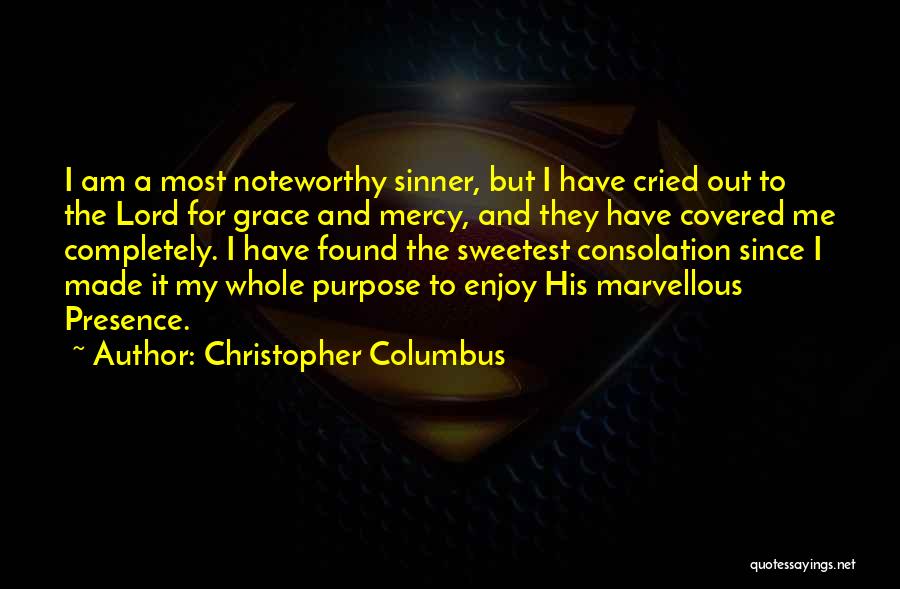 Most Noteworthy Quotes By Christopher Columbus