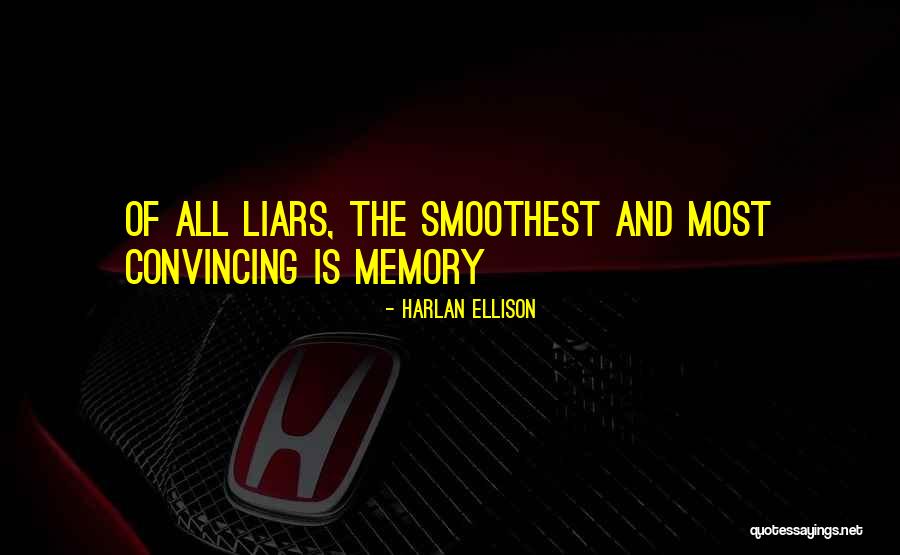 Most Of All Quotes By Harlan Ellison Most Of All Quotes By Harlan Ellison
