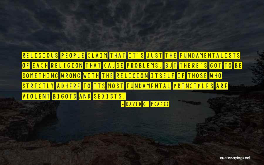Most Of The Problems Quotes By David G. McAfee Most Of The Problems Quotes By David G. McAfee