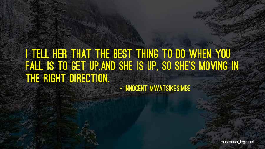 Most Of The Relationship Fall Quotes By Innocent Mwatsikesimbe Most Of The Relationship Fall Quotes By Innocent Mwatsikesimbe
