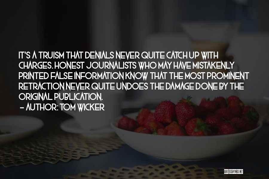 Most Original Quotes By Tom Wicker