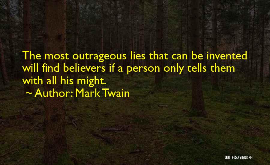 Most Outrageous Quotes By Mark Twain
