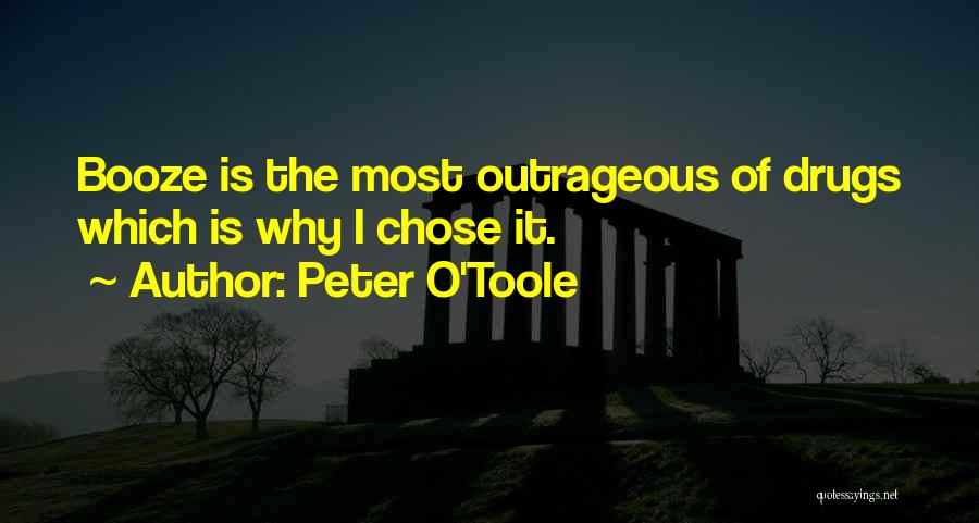 Most Outrageous Quotes By Peter O'Toole