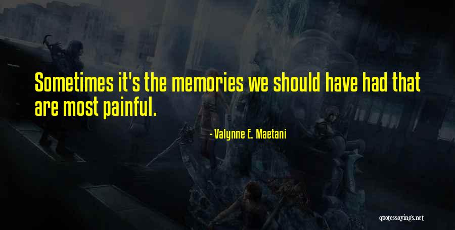 Most Painful Death Quotes By Valynne E. Maetani Most Painful Death Quotes By Valynne E. Maetani