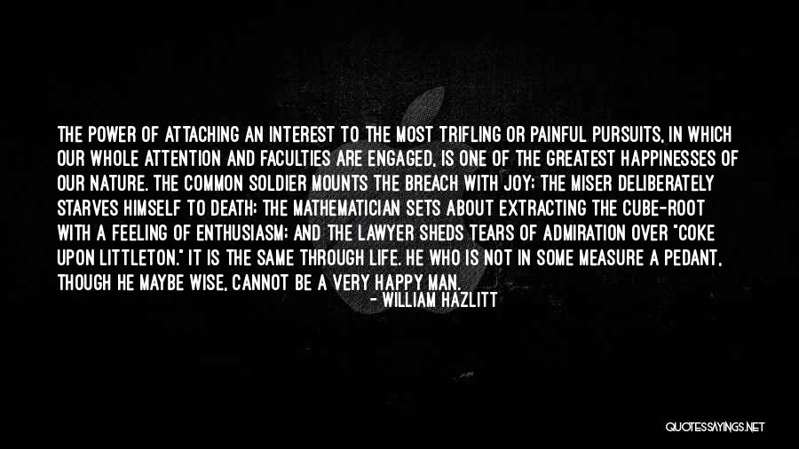Most Painful Death Quotes By William Hazlitt Most Painful Death Quotes By William Hazlitt