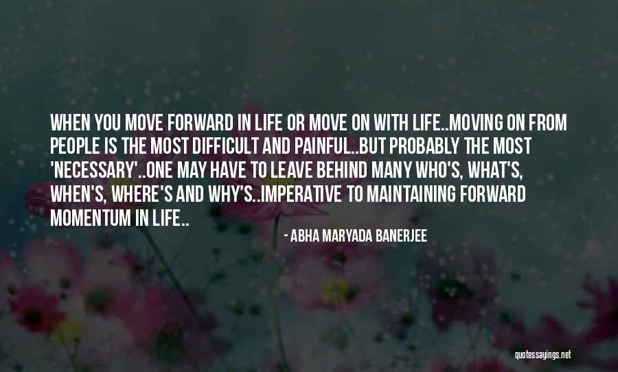 Most Painful Life Quotes By Abha Maryada Banerjee Most Painful Life Quotes By Abha Maryada Banerjee