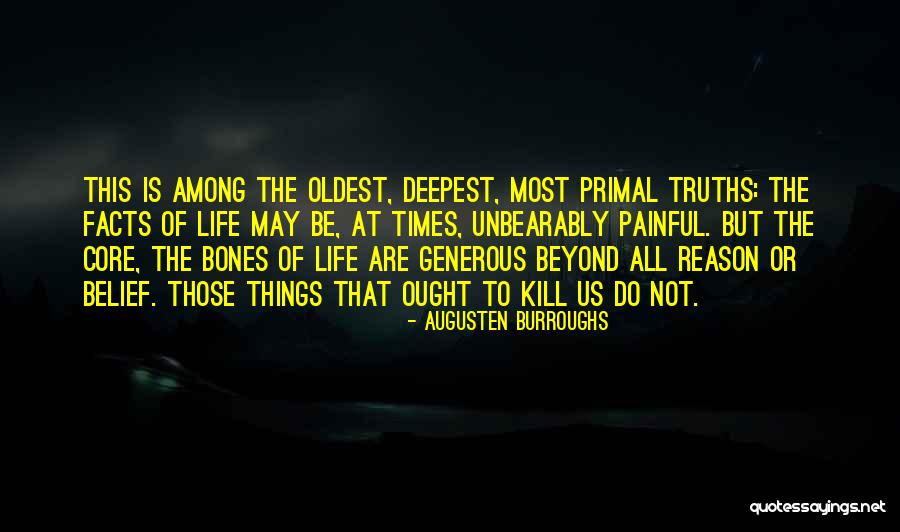 Most Painful Life Quotes By Augusten Burroughs Most Painful Life Quotes By Augusten Burroughs