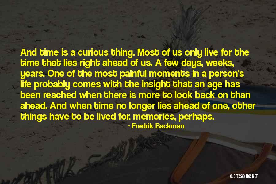 Most Painful Life Quotes By Fredrik Backman Most Painful Life Quotes By Fredrik Backman
