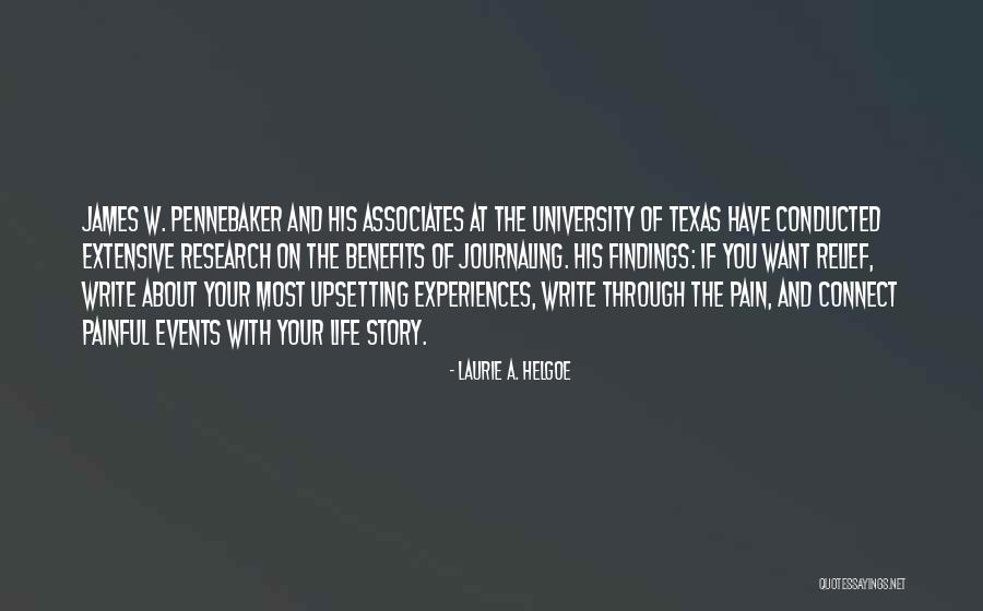 Most Painful Life Quotes By Laurie A. Helgoe Most Painful Life Quotes By Laurie A. Helgoe