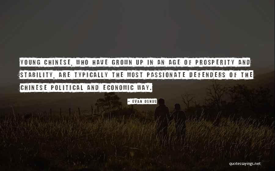 Most Passionate Quotes By Evan Osnos Most Passionate Quotes By Evan Osnos