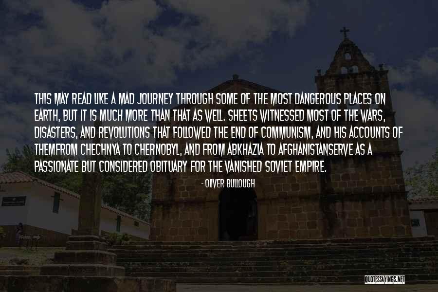 Most Passionate Quotes By Oliver Bullough Most Passionate Quotes By Oliver Bullough