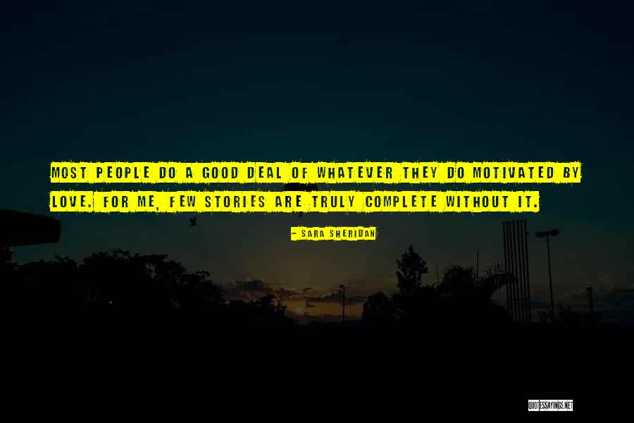 Most People Are Good Quotes By Sara Sheridan Most People Are Good Quotes By Sara Sheridan
