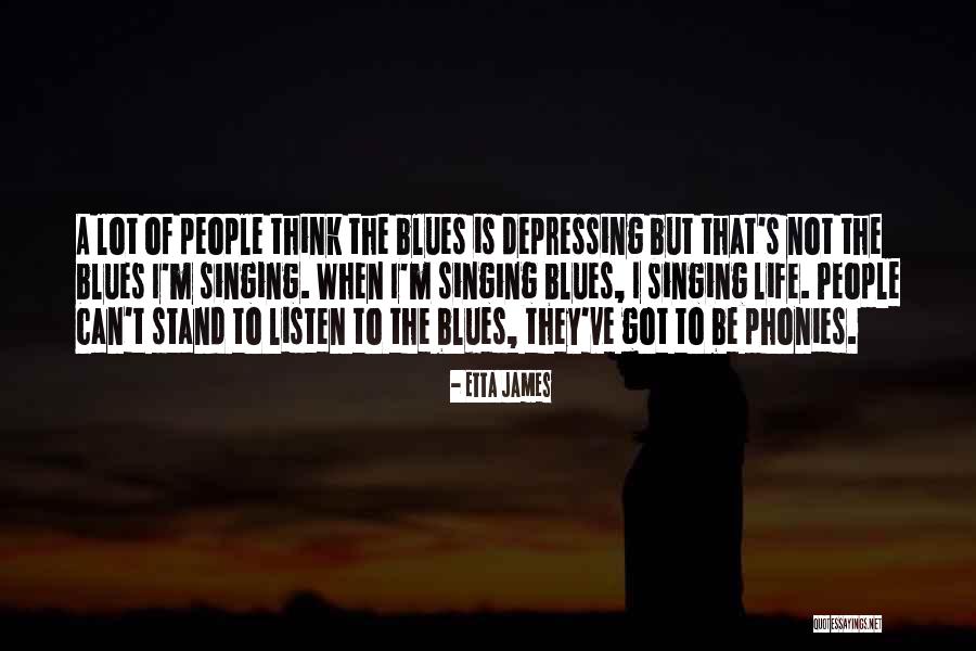 Most People Do Not Listen Quotes By Etta James Most People Do Not Listen Quotes By Etta James