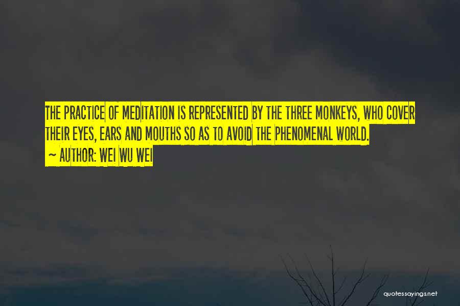 Most Phenomenal Quotes By Wei Wu Wei