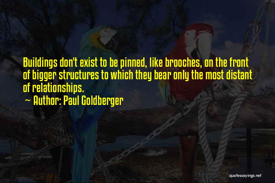 Most Pinned Quotes By Paul Goldberger