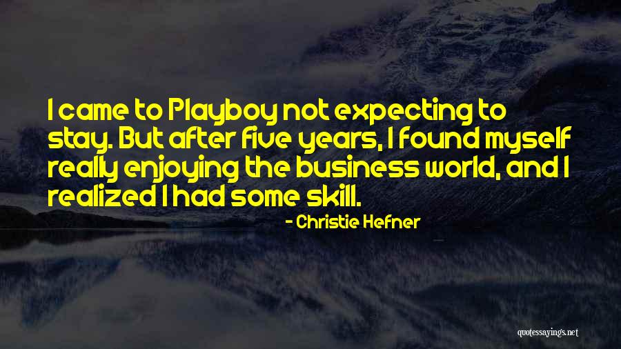 Most Playboy Quotes By Christie Hefner Most Playboy Quotes By Christie Hefner