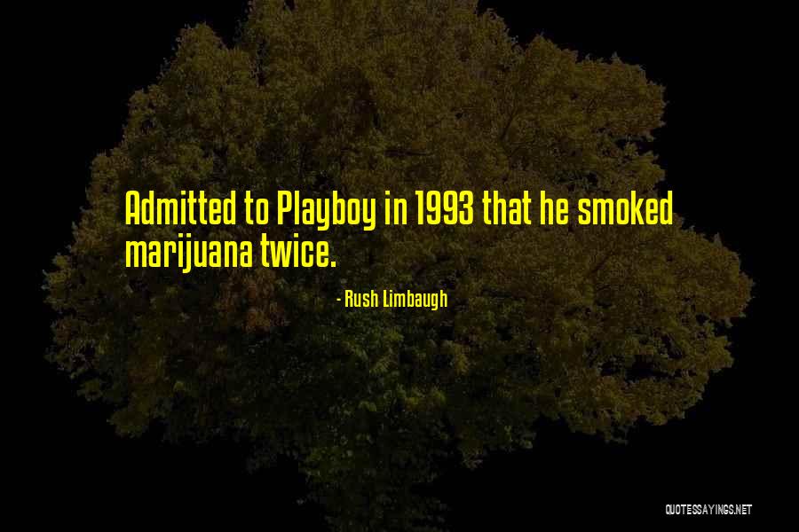 Most Playboy Quotes By Rush Limbaugh Most Playboy Quotes By Rush Limbaugh