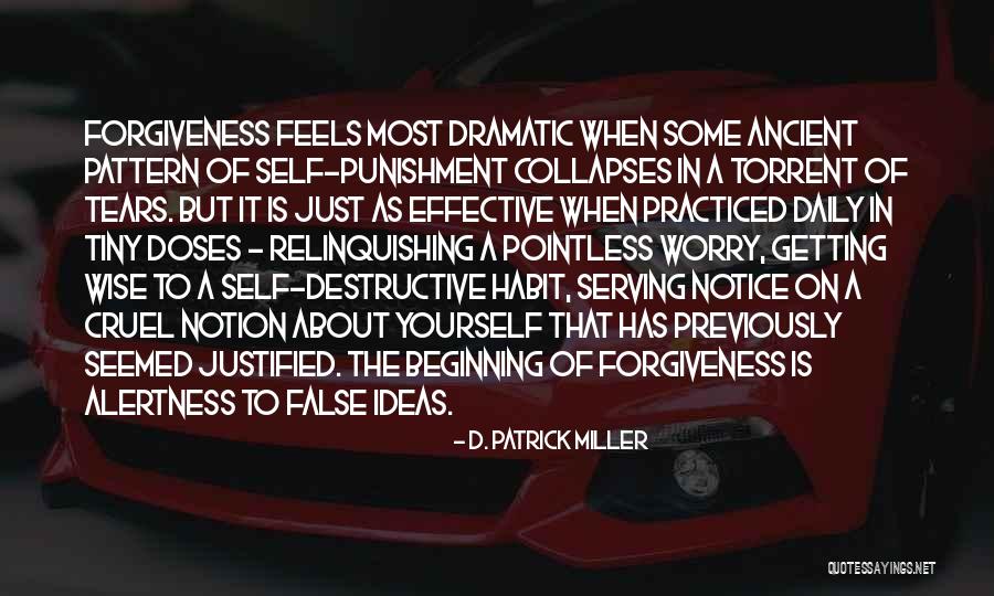 Most Pointless Quotes By D. Patrick Miller Most Pointless Quotes By D. Patrick Miller