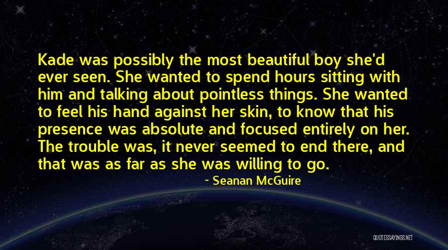 Most Pointless Quotes By Seanan McGuire Most Pointless Quotes By Seanan McGuire