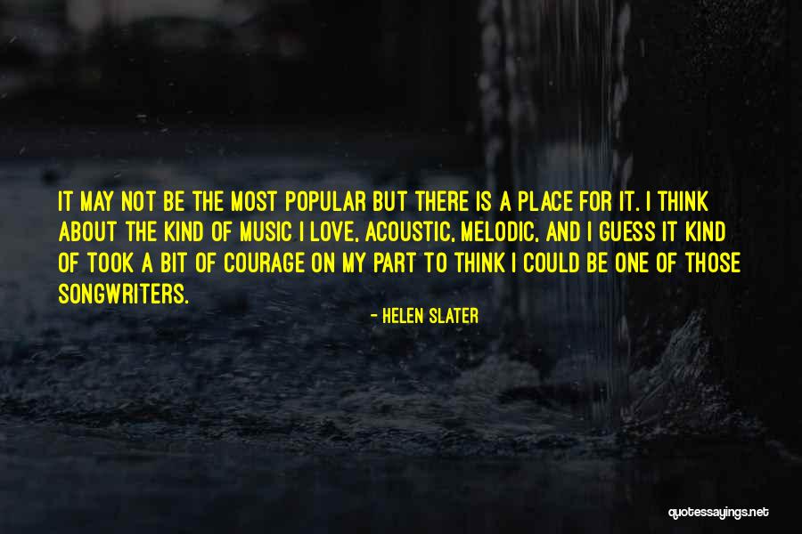 Most Popular Music Quotes By Helen Slater Most Popular Music Quotes By Helen Slater