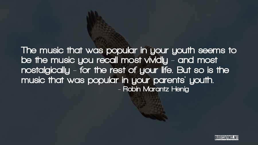 Most Popular Music Quotes By Robin Marantz Henig Most Popular Music Quotes By Robin Marantz Henig