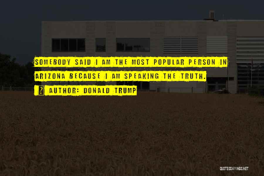 Most Popular Quotes By Donald Trump