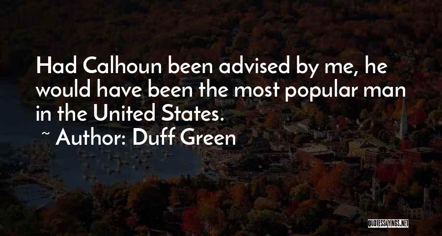 Most Popular Quotes By Duff Green