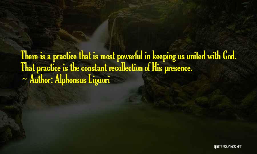 Most Powerful God Quotes By Alphonsus Liguori